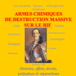 ARMES CHIMIQUES DE DESTRUCTION MASSIVE SUR LE RIF