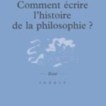 Comment écrire l'histoire de la philosophie?