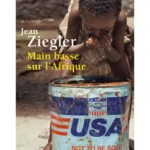 Main basse sur l'Afrique
