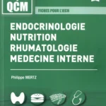 Tableau QCM - Endocrinologie, nutrition, rhumatologie, médecine interne. Fiches pour l'iECN